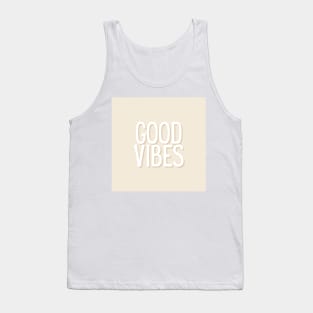 Good Vibes Tank Top